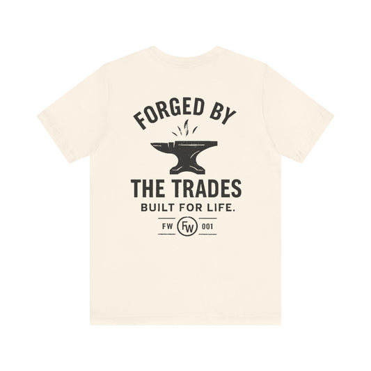 Forged by the Trades Tee