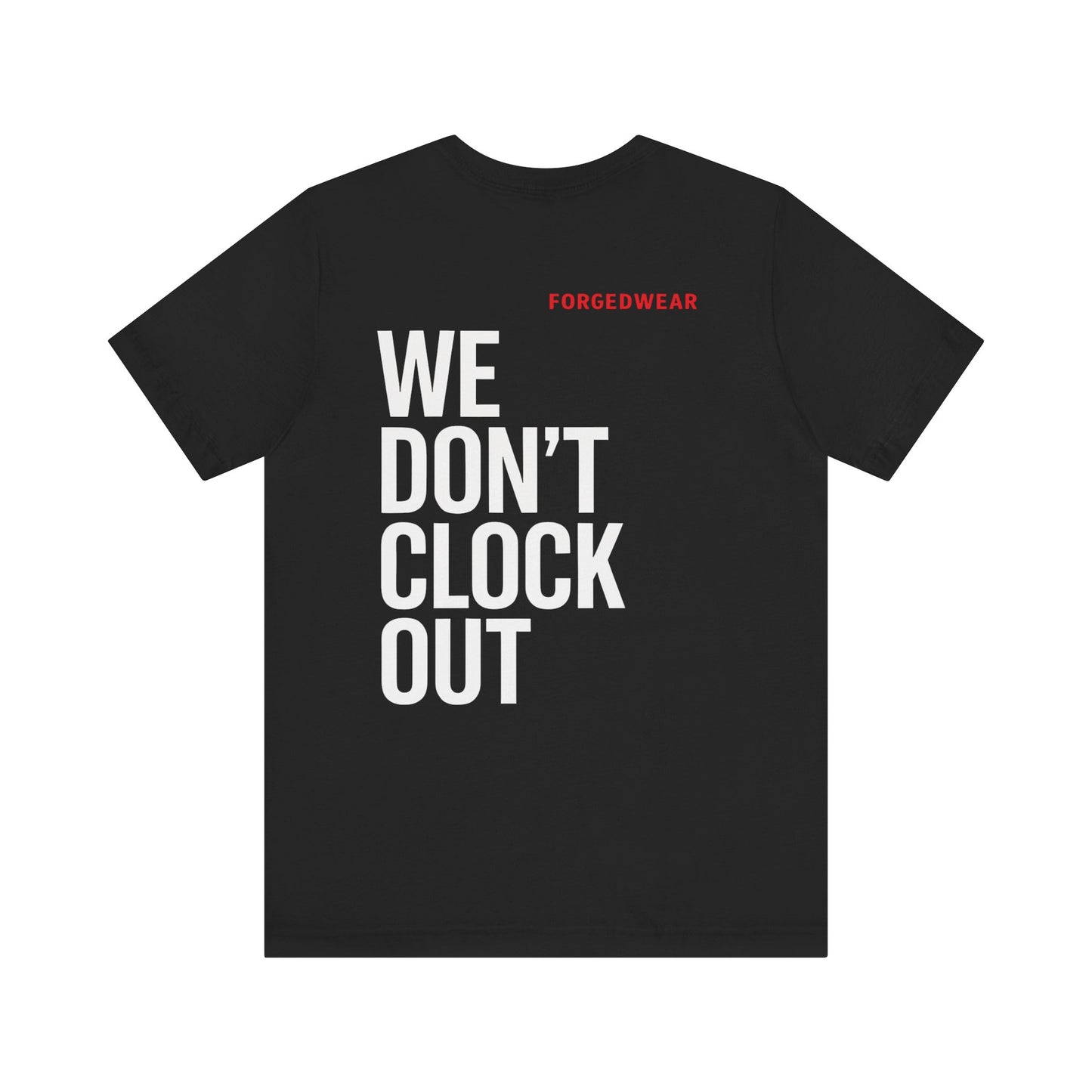 We Don’t Clock out - Original